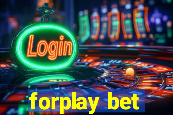 forplay bet